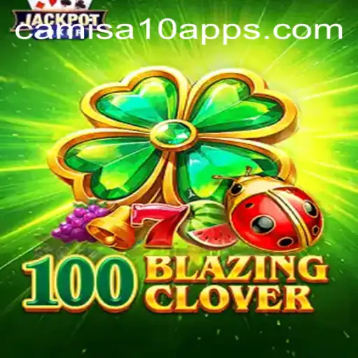 100BlazingClover Game Unveiled: A Fusion of Strategy and Thrill with Camisa10.win