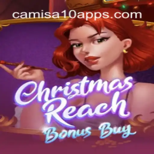 Delving into ChristmasReachBonusBuy: A Comprehensive Guide to the Festive Game on Camisa10.win