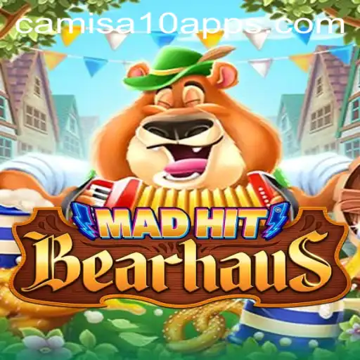 MadHitBearhaus: A Thrilling New Game Adventure With Camisa10.win